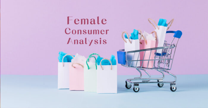 You are currently viewing 5 Points you should know about female consumer analysis