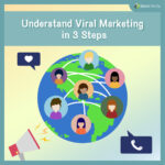 【Understand Viral Marketing in 3 Steps】
